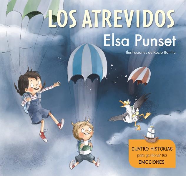 Los atrevidos | 9788448851279 | Punset, Elsa / Bonilla, Rocio