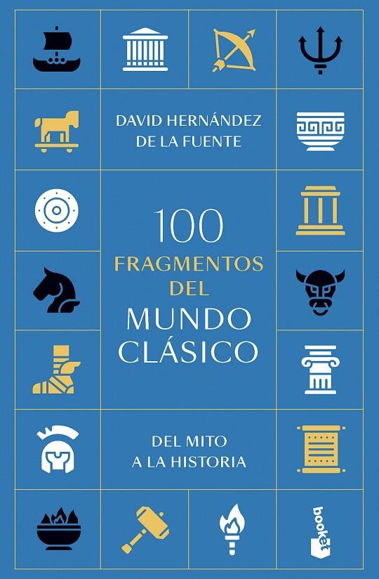 100 fragmentos del mundo clásico | 9788434440289 | Hernández de la Fuente, David
