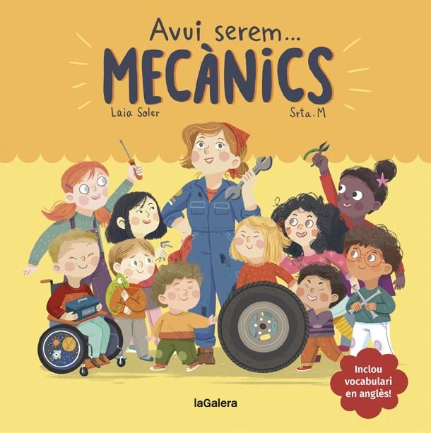 Avui serem... mecànics | 9788424665098 | Soler, Laia