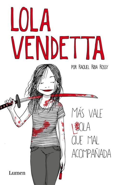 Lola vendetta | 9788426403995 | Lola Vendetta