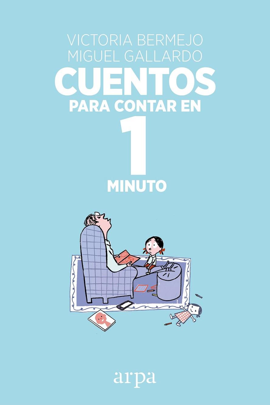 Cuentos para contar en 1 minuto | 9788416601448 | Victoria Bermejo, Miguel Gallardo