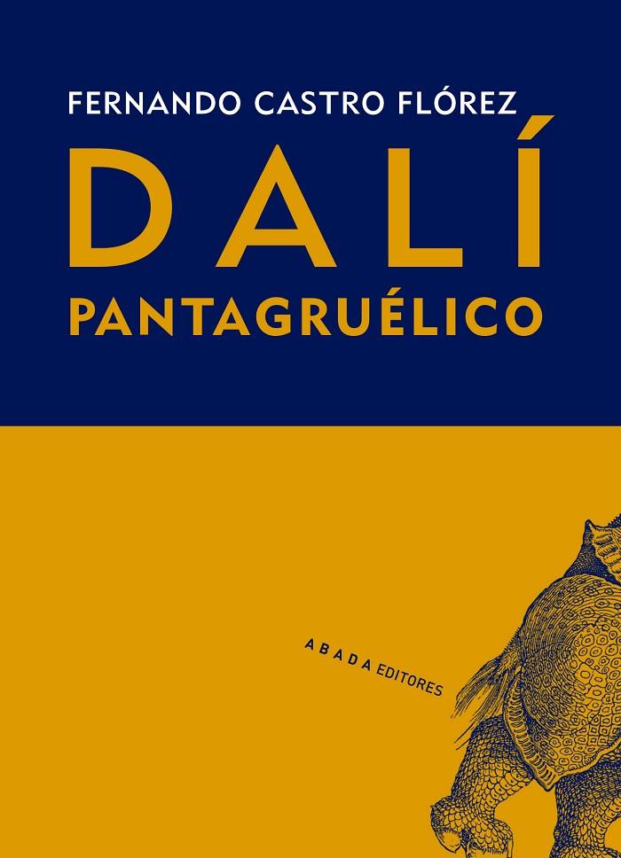 Dalí pantagruélico | 9788419008343 | Castro Flórez, Fernando
