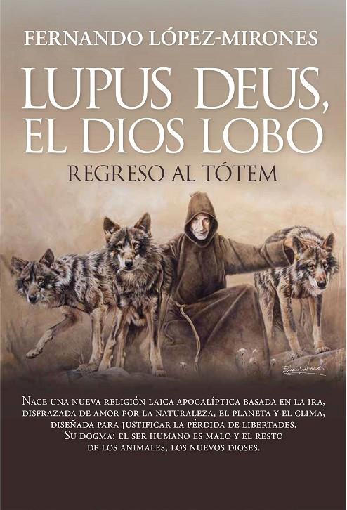 Lupus deus, el dios Lobo | 9788410354241 | Fernando López-Mirones