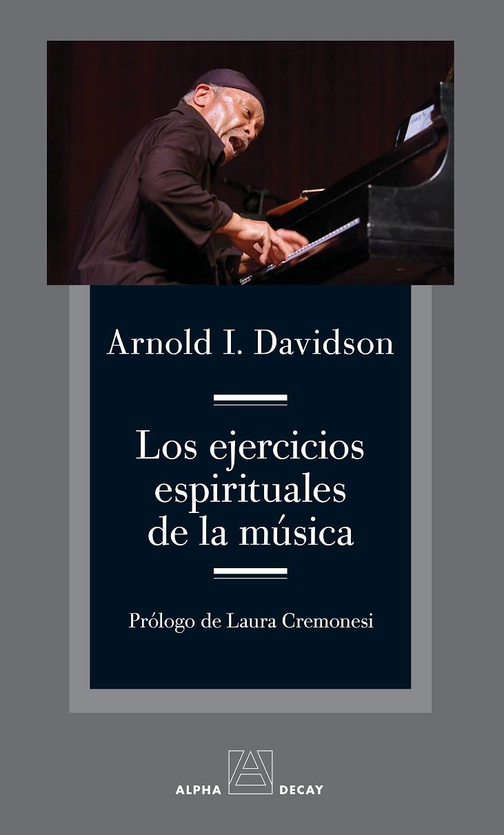 Los ejercicios espirituales de la música | 9788412891348 | Davidson, Arnold I.