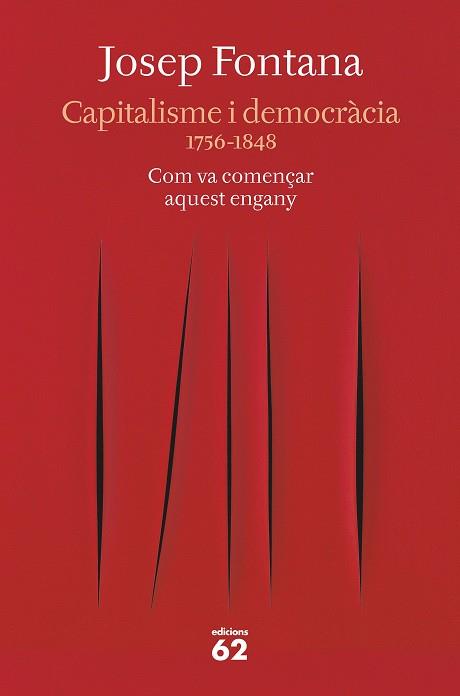 Capitalisme i democràcia 1756 - 1848 | 9788429777734 | Josep Fontana