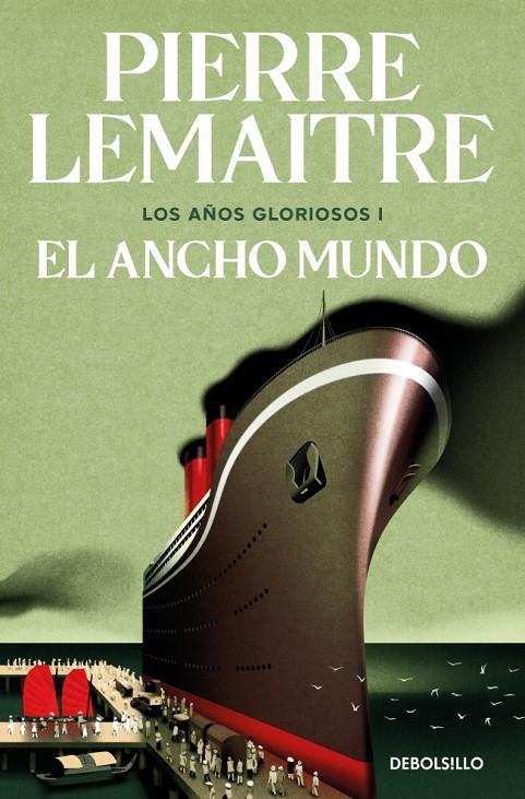 El ancho mundo (Los años gloriosos 1) | 9788466376846 | Lemaitre, Pierre