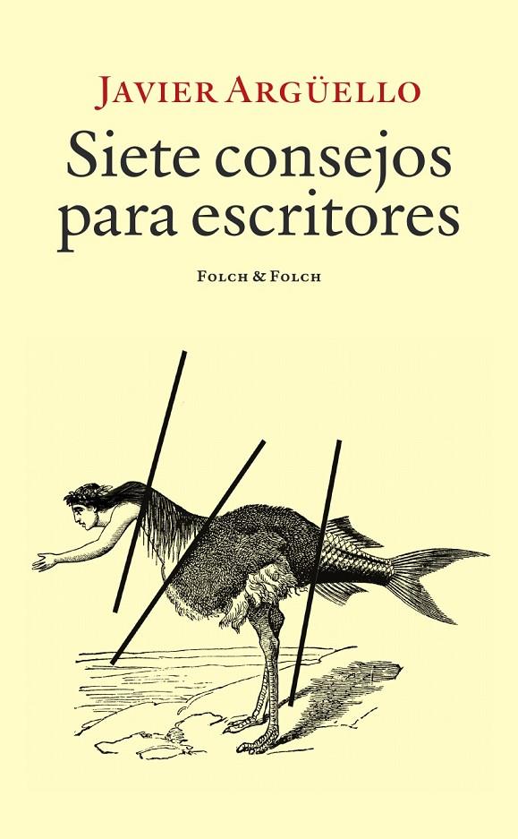 Siete consejos para escritores | 9788419563477 | Argüello, Javier
