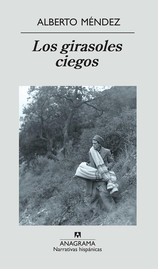 Los girasoles ciegos | 9788433968555 | Alberto Méndez
