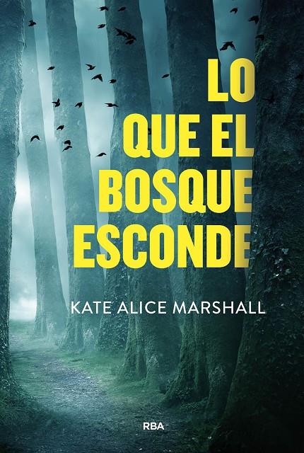 Lo que el bosque esconde | 9788411325479 | Marshall, Kate Alice