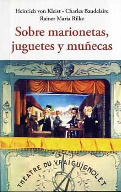 Sobre marionetas, juguetes y muñecas | 9788497169066 | KLEIST, HAINRICH VON