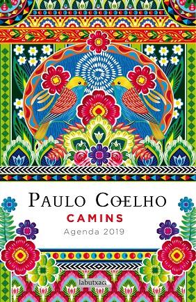 Camins. Agenda paulo Coelho 2019 | 9788417031671 | Paulo Coelho