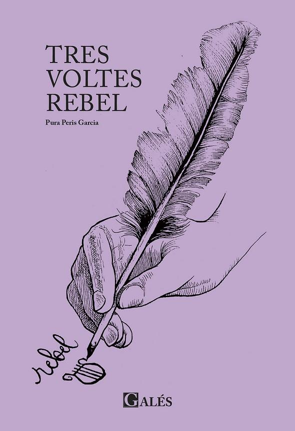 TRES VOLTES REBEL | 9788412875119 | Peris, Pura