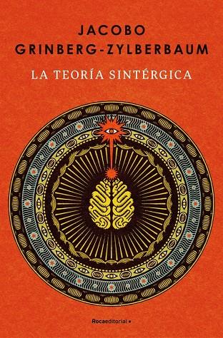 La teoría sintérgica | 9788410442986 | Grinberg-Zylberbaum, Jacobo