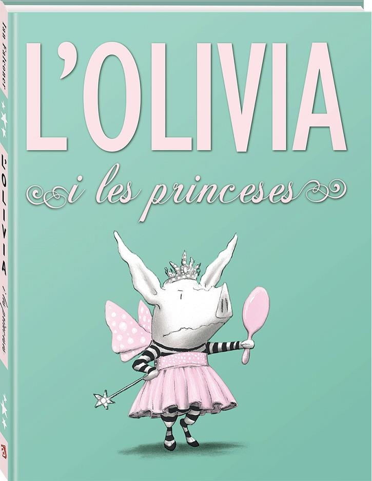 L Olivia i les princeses | 9788494154423 | Falconer, Ian