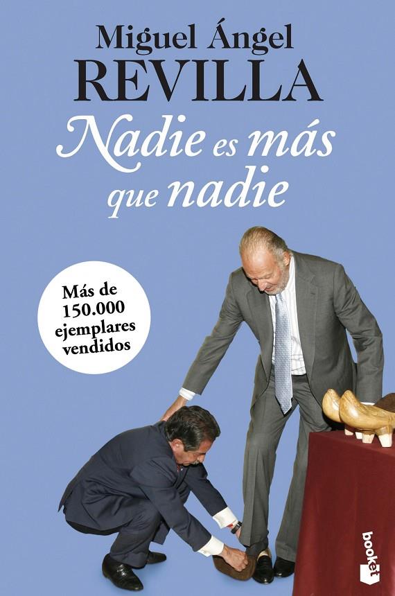 Nadie es más que nadie | 9788467025385 | Miguel Ángel Revilla
