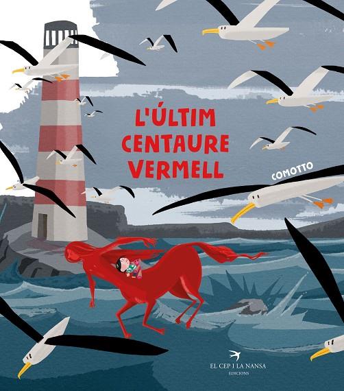 L últim centaure vermell | 9788417756215 | Comotto, Agustín