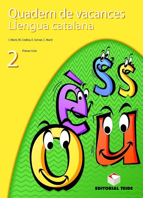 Quadern vacances llengua 2n ESO | 9788430745678 | Martí Torres, Carme / Martí Farré, Ignasi / Servat Ballester, Esperança / Codina Carbonell, Margarid