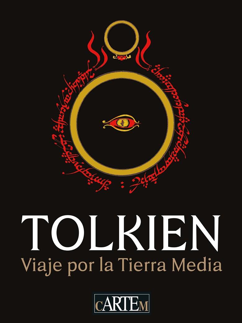 Tolkien. Viaje por la Tierra media | 9788412076547 | R.R Tolkien, J./Ferré, Vicent/Carruthers, Leo/McIlwaine, Catherine/Devaux, Michaël