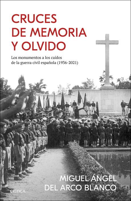 Cruces de memoria y olvido | 9788491996637 | Arco Blanco, Miguel Ángel del