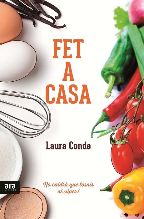 Fet a casa. | 9788416154302 | Laura Conde