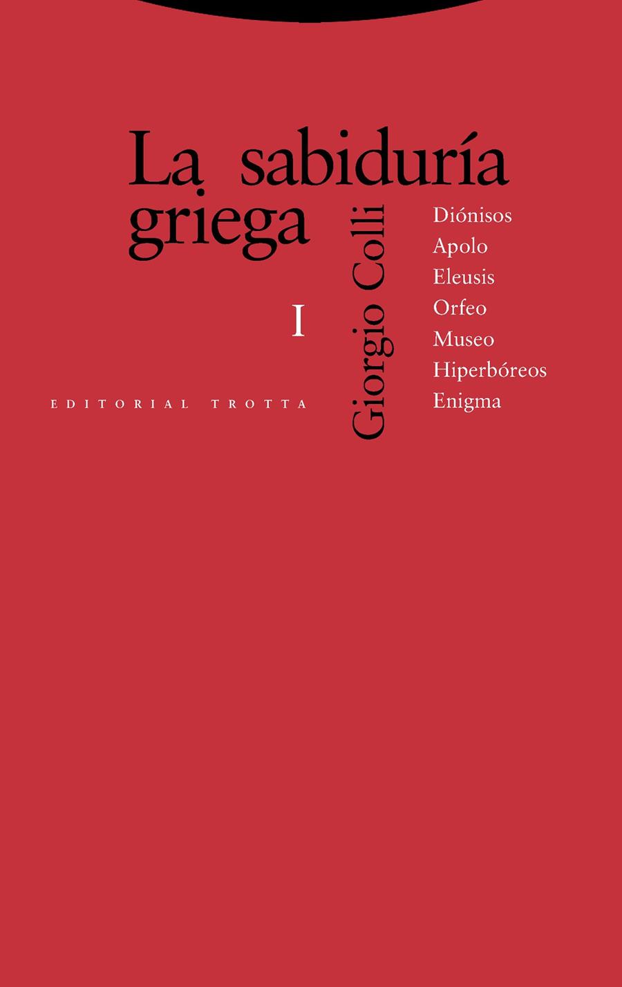 La sabiduría griega I | 9788481640342 | Colli, Giorgio