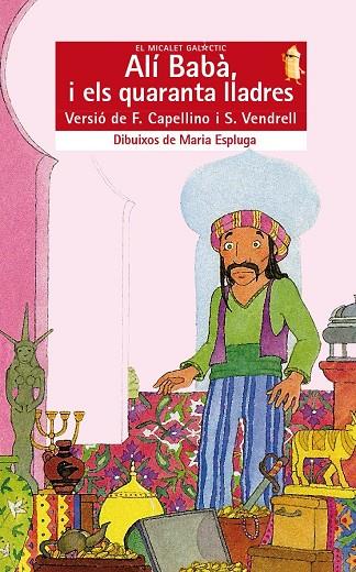 Alí Babà i els quaranta lladres | 9788476601952 | Capellino Cots, Francesc/Vendrell Grau, Salvador