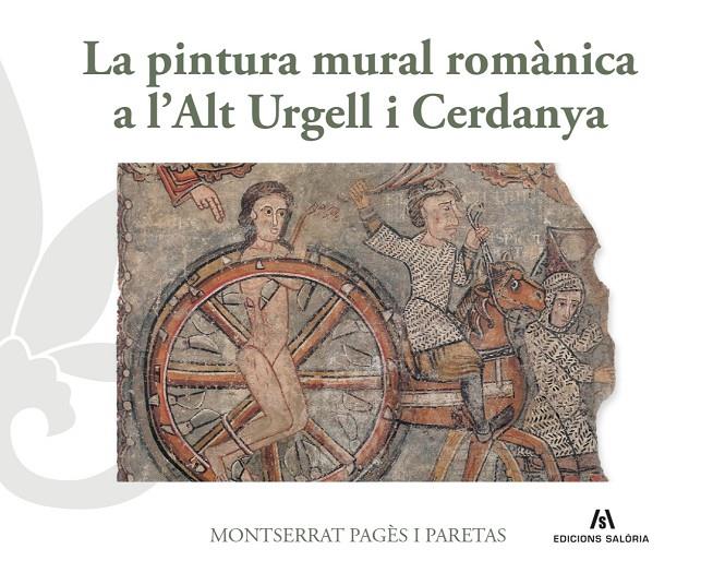 La pintura mural romànica a l’Alt Urgell i Cerdanya | 9788412937091 | Pagès i Paretas, Montserrat