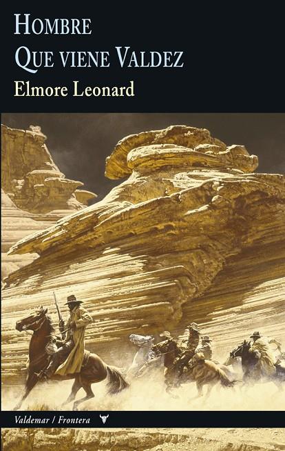 Hombre / Que viene Valdez | 9788477027966 | Elmore Leonard