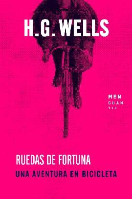 Ruedas de fortuna | 9788494853418 | Wells, H. G.