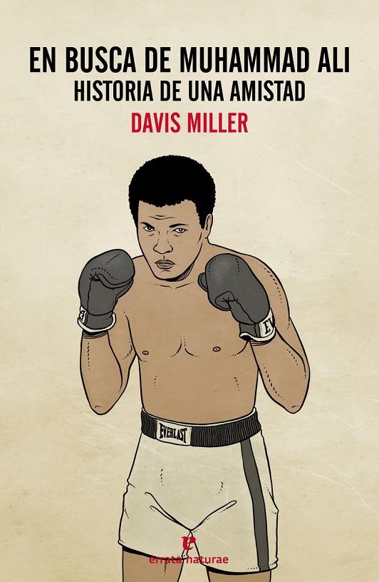 En busca de Muhamad Ali | 9788416544226 | Davis Miller