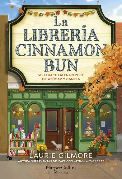 La librería Cinnamon Bun | 9788419809728 | Gilmore, Laurie