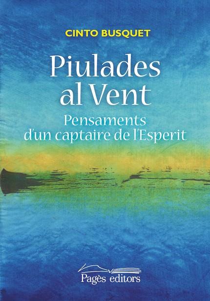 Piulades al vent | 9788499756899 | Busquet Paredes, Cinto