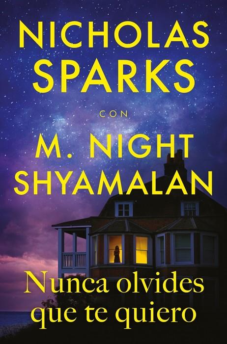 Nunca olvides que te quiero | 9788410274396 | Sparks, Nicholas/Shyamalan, M. Night