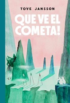 QUE VE EL COMETA! | 9788412438253 | Jansson, Tove