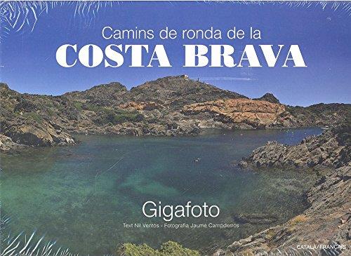 Camins de ronda de la Costa Brava | 9788416547807 | Ventós Corominas, Nil