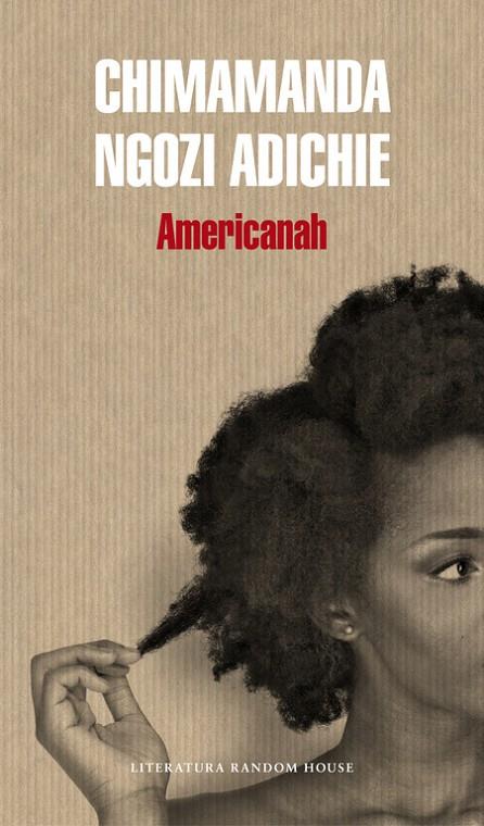 Americanah | 9788439728122 | Chimamanda Mgozi Adichie