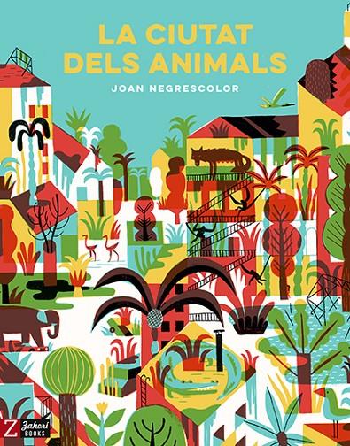 La ciutat dels animals | 9788417374259 | Negrescolor, Joan