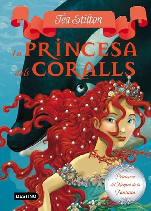 La princesa dels coralls | 9788499324753 | Stilton, Tea