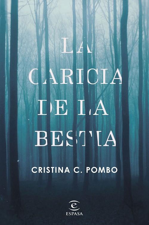 La caricia de la bestia | 9788467050424 | Cristina C. Pombo