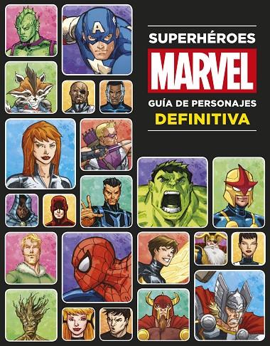 Guía de personajes definitiva Marvel | 9788499516790 | Marvel