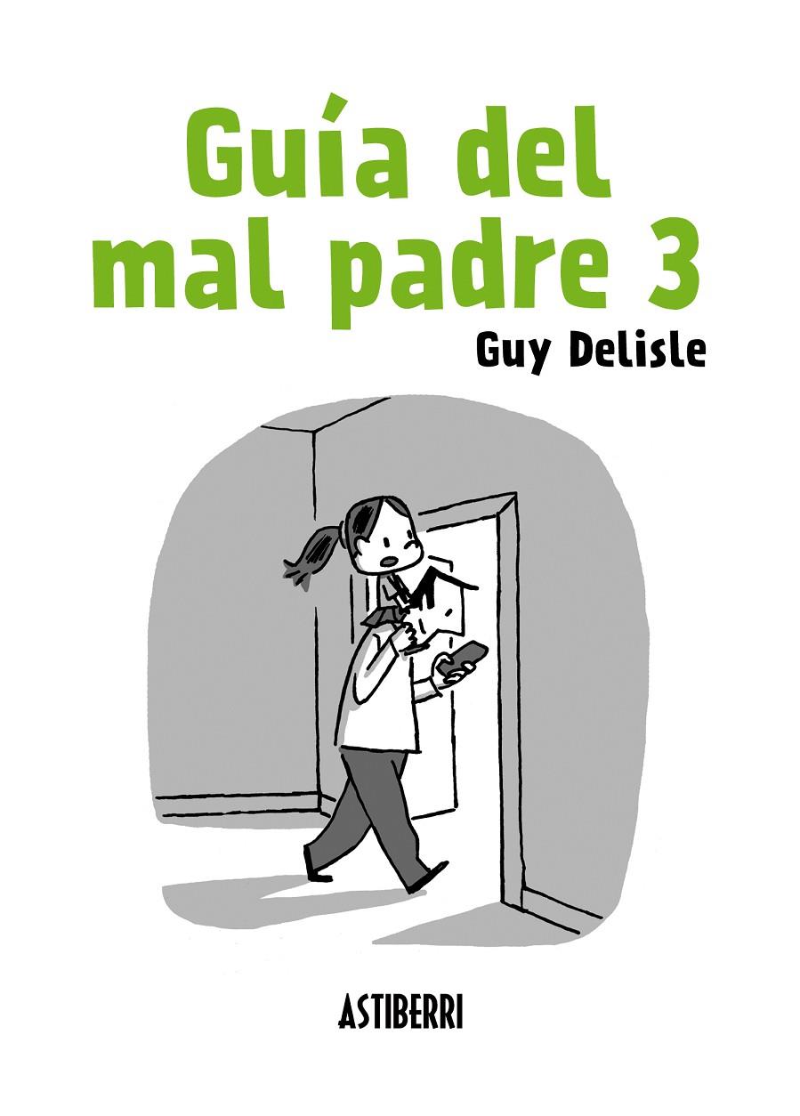 Guía del mal padre 3 | 9788415685906