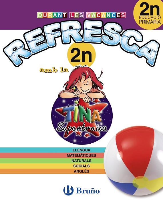 Refresca amb la Tina 2n primària | 9788499061900 | EQUIPO BRUÑO