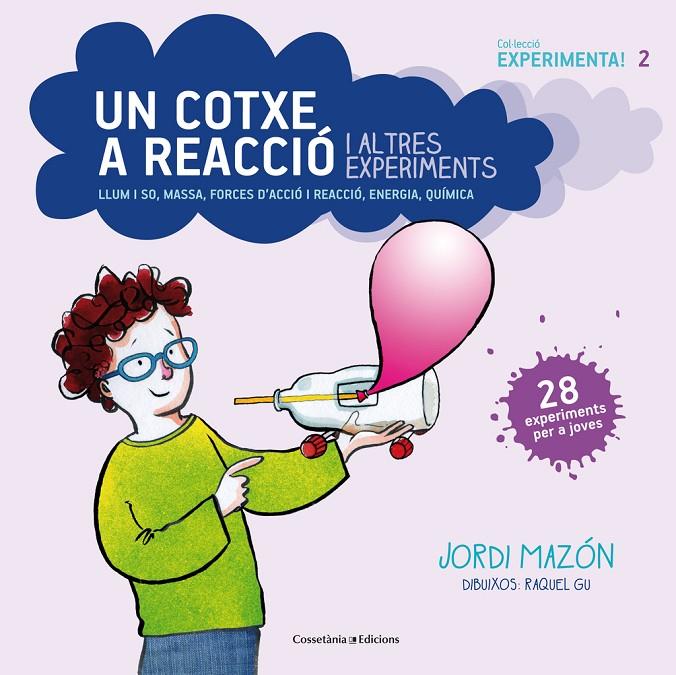 Un cotxe a reacció i altres experiments | 9788490343890 | Mazón, Jordi