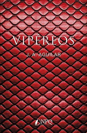 VIPÉREOS | 9791388234019 | Aguilar, J. A.