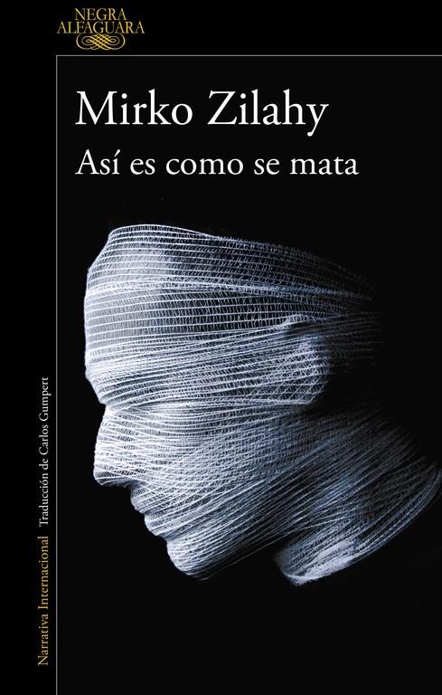 Así es como se mata | 9788420416366 | Mirko Zilahy