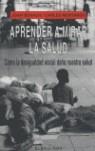 Aprender a mirar la salud | 9788496356399 | Benach, Joan / Muntaner, Carles