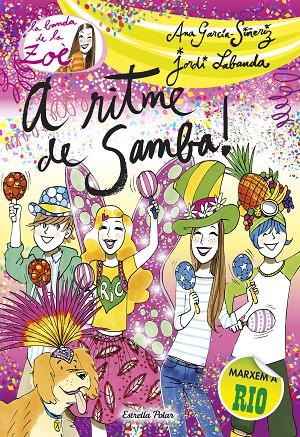 A ritme de Samba! Zoè 8 | 9788490571286 | García-Siñeriz, Ana
