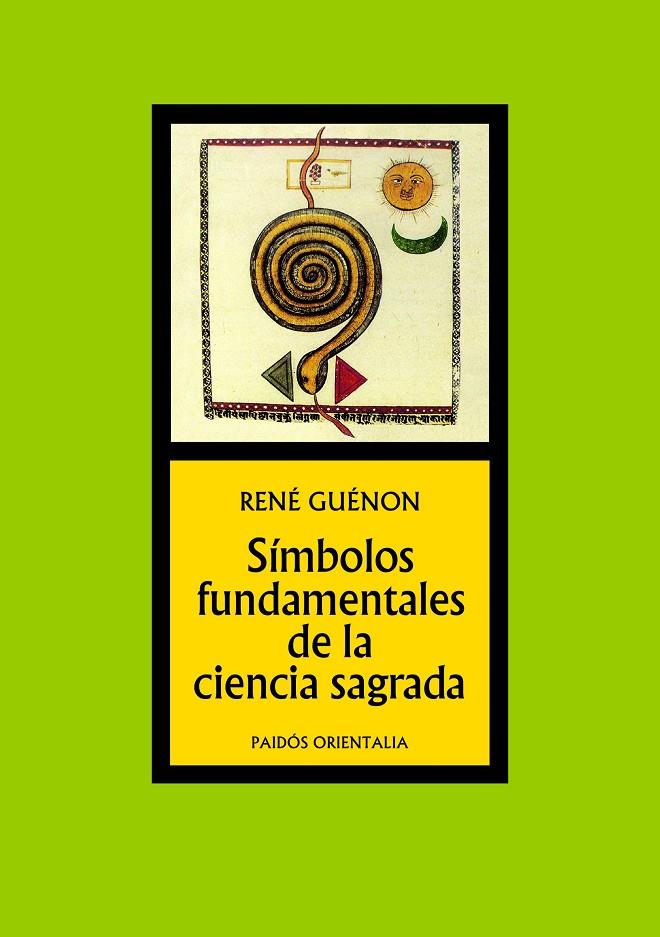 Símbolos fundamentales de la ciencia sagrada | 9788449301360 | Guénon, René