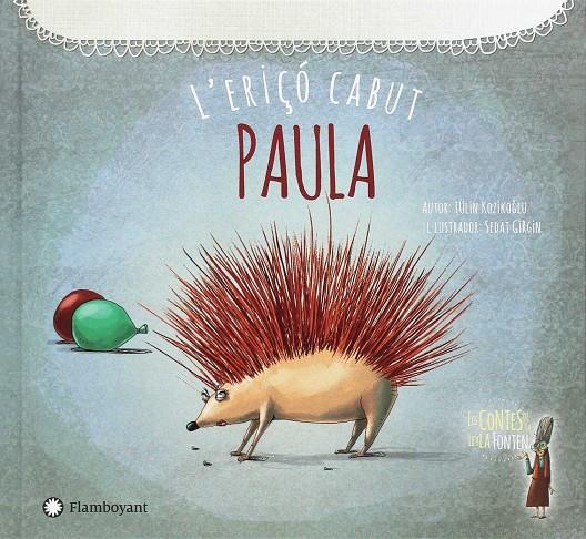 l eriçó cabut Paula | 9788494603501 | Kozikoglu, Tülin