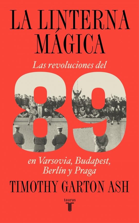 La linterna mágica | 9788430627622 | Garton Ash, Timothy